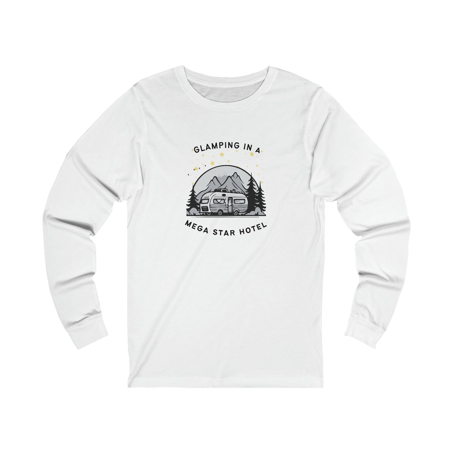 Glamping In A Mega Star Hotel Long Sleeve Tee