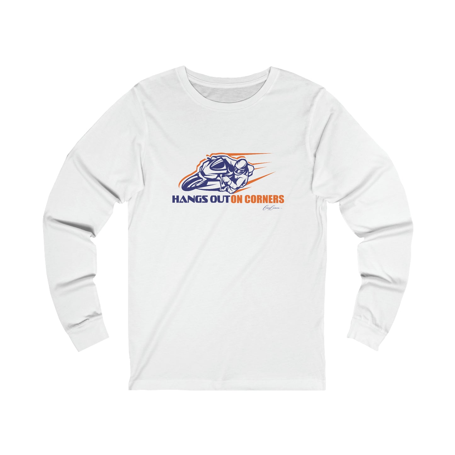 Hangs Out On Corners Long Sleeve Motorcycle T Shirt, Custom Tee Shirts