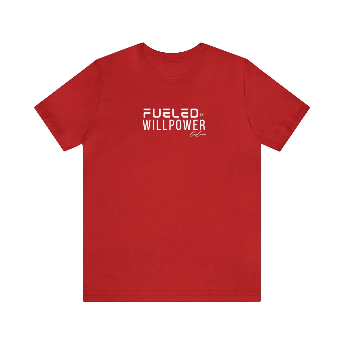 Fueled By Willpower Motivational Gym Tee Shirt, Custom Tee Shirts