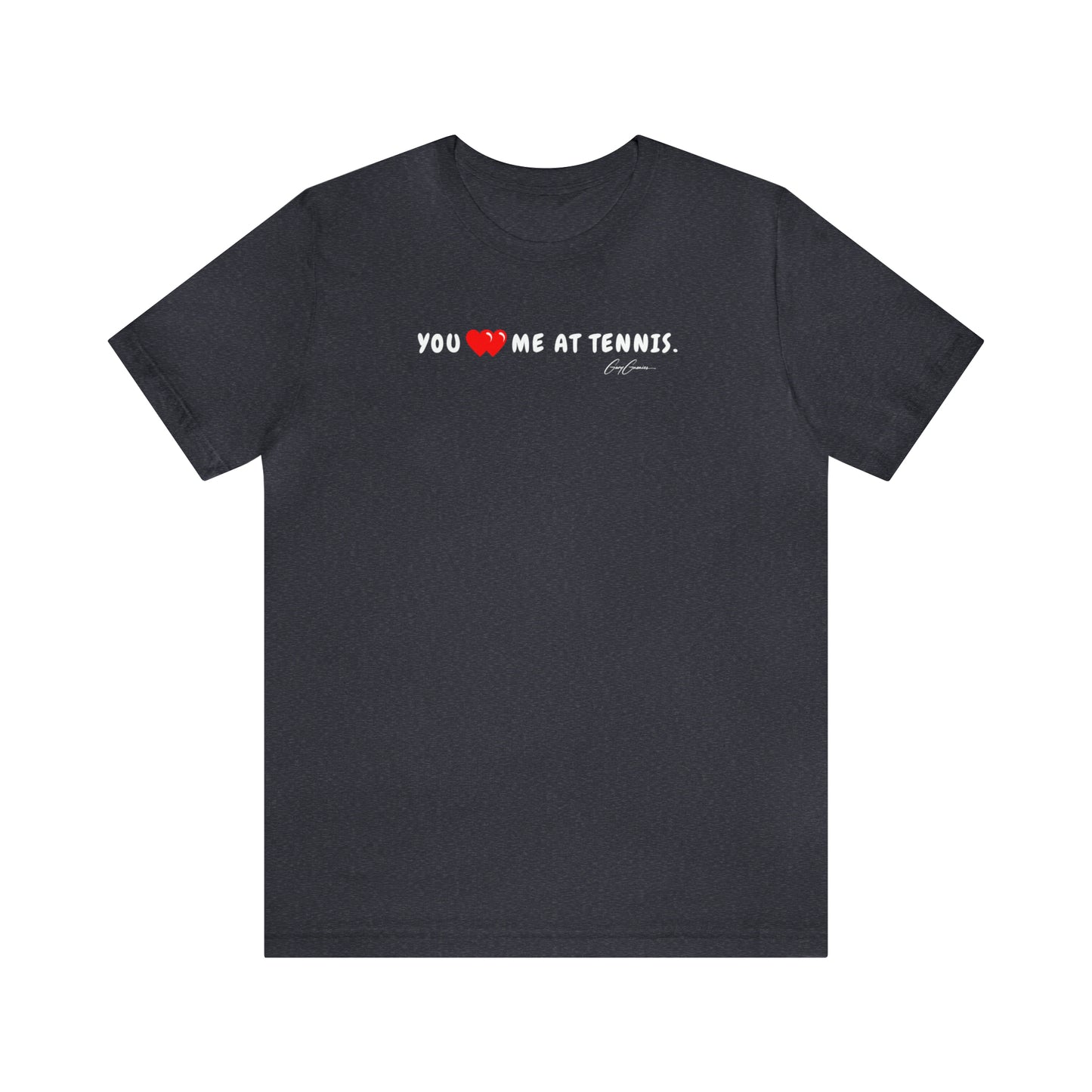 You Had Me At Tennis T-Shirt | Funny T-Shirt