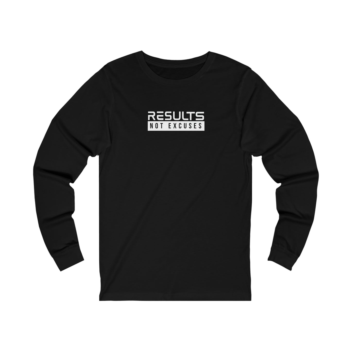 Results Not Excuses Long Sleeve Inspirational Tee Shirt | Inspirational Apparel