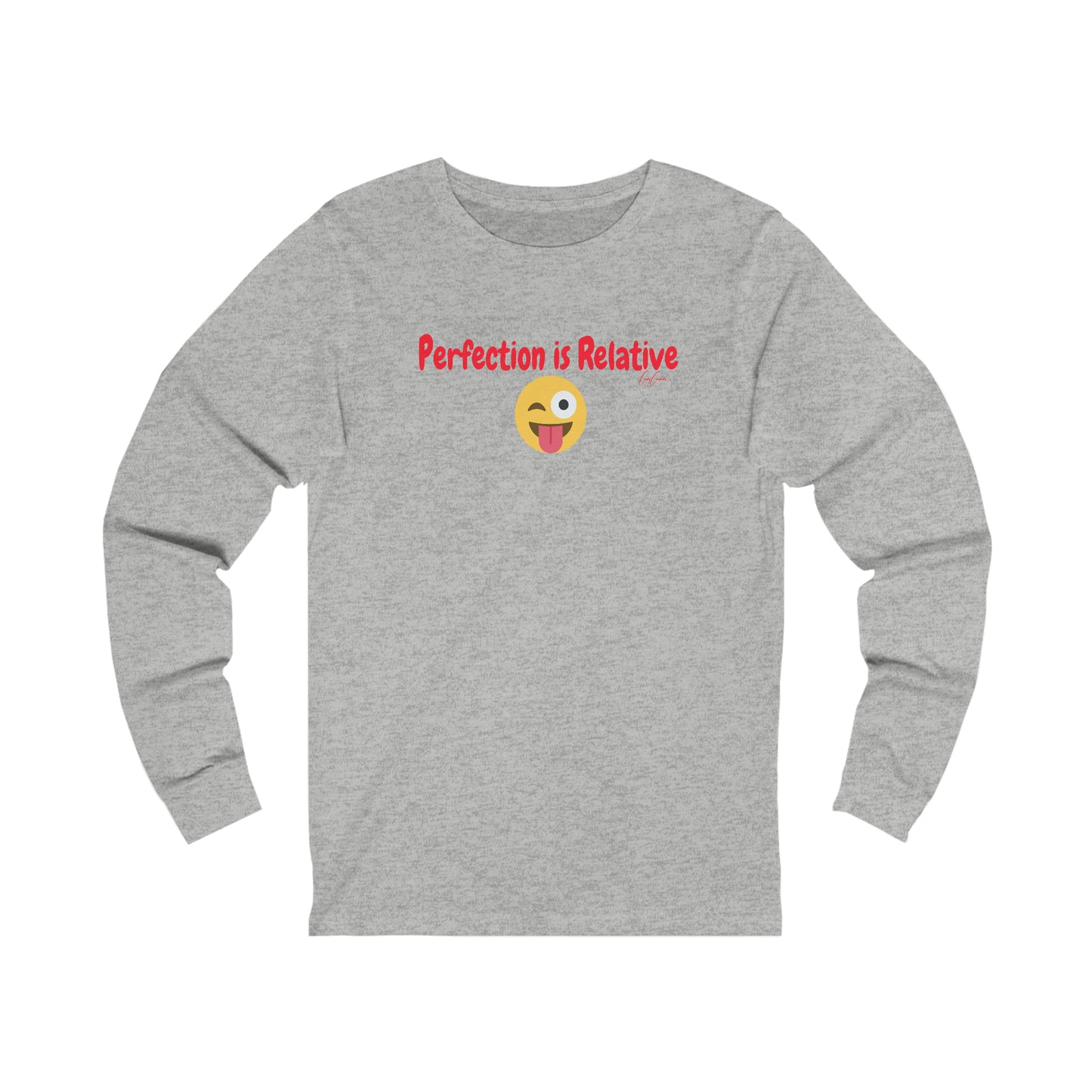 Perfection Is Relative Long Sleeve Funny Tee Shirt, Custom Tee Shirts, Trendy Tees