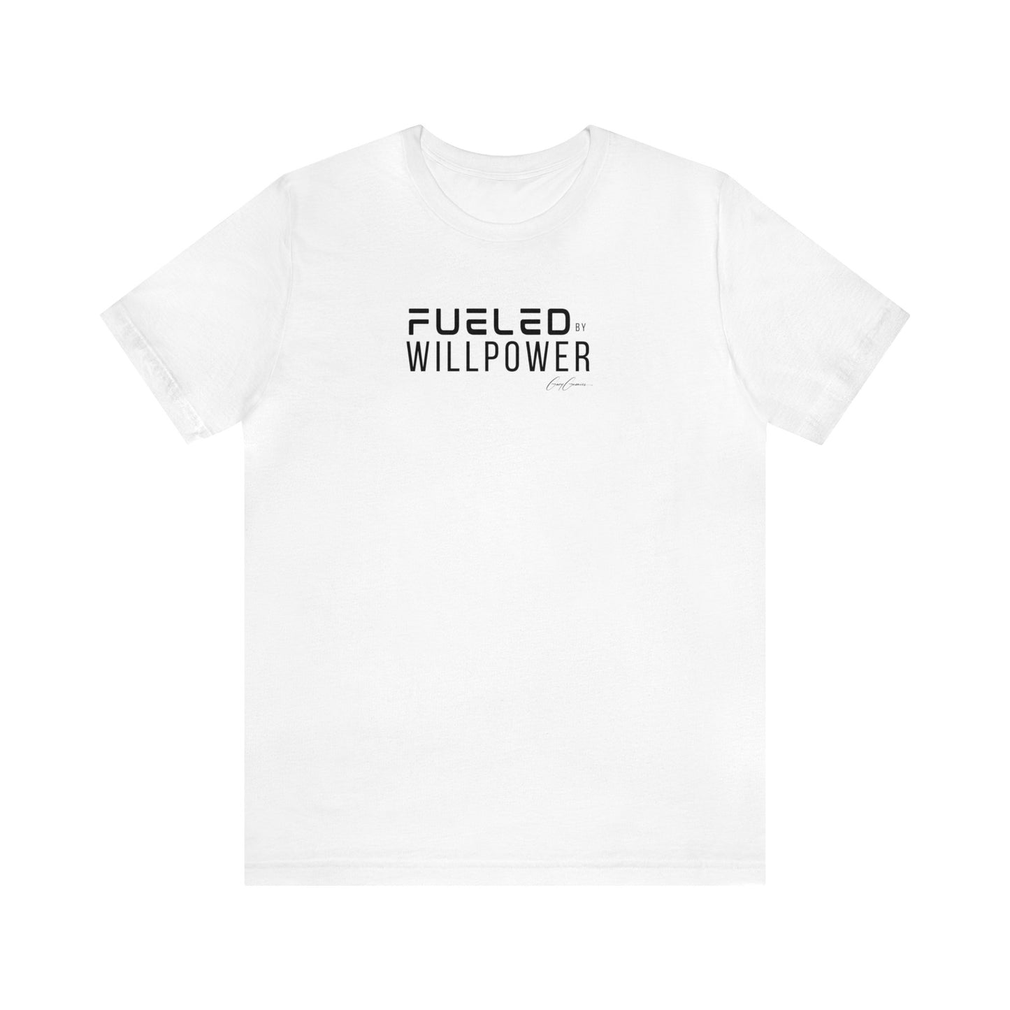 Fueled By Willpower Motivational Gym Tee Shirt, Custom Tee Shirts