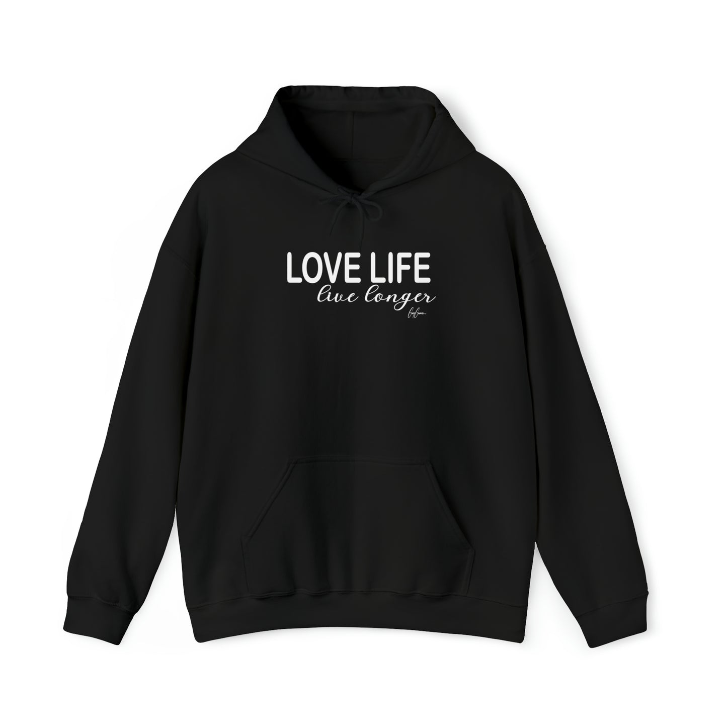 Love Life Live Longer Sweatshirt Hoodie | Motivational Hoodie Sweatshirt