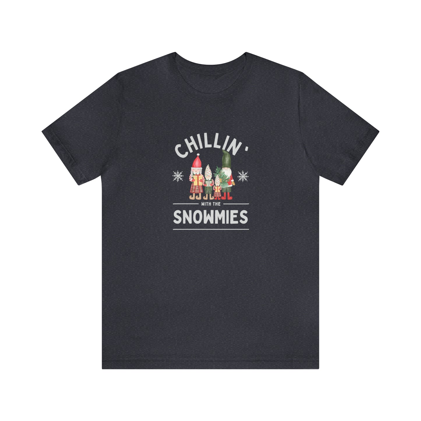 Chillin' With The Snowmies Holiday T-Shirt