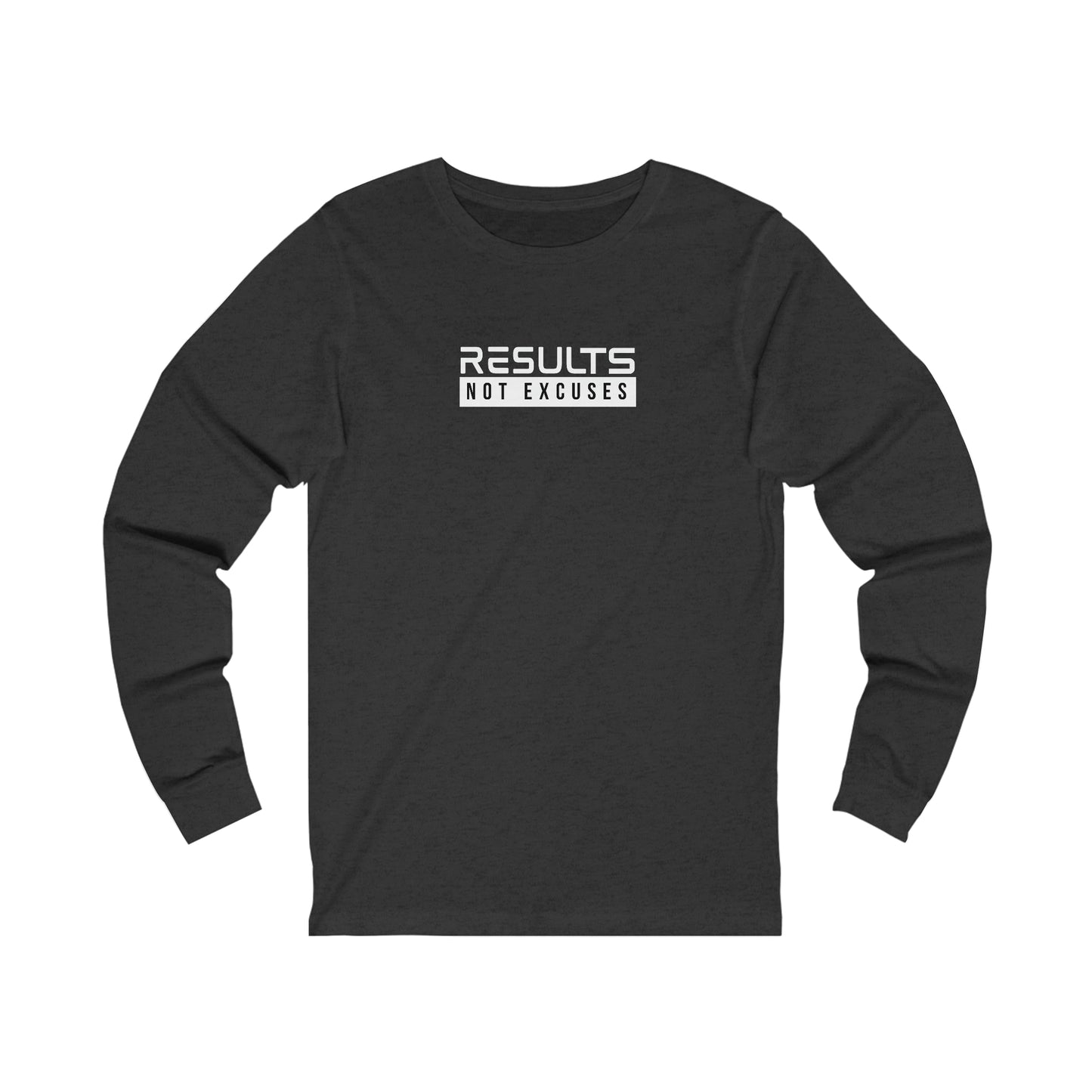 Results Not Excuses Long Sleeve Inspirational Tee Shirt | Inspirational Apparel