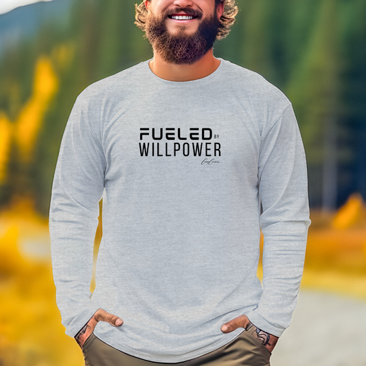 Fueled by Willpower Unisex  Long Sleeve Tee | Motivational T-Shirt