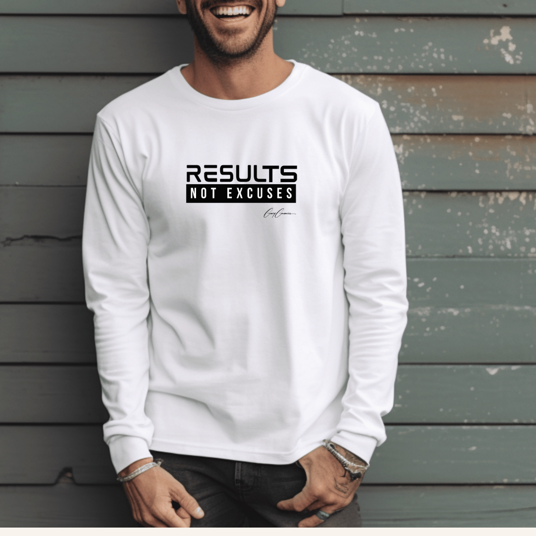 Results Not Excuses Long Sleeve Inspirational Tee Shirt | Inspirational Apparel