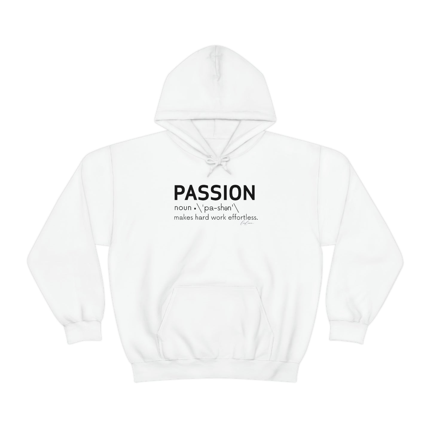 Passion Makes Hard Work Effortless Hoodie Sweatshirt, Trendy Hoodies, Printed Hoodies