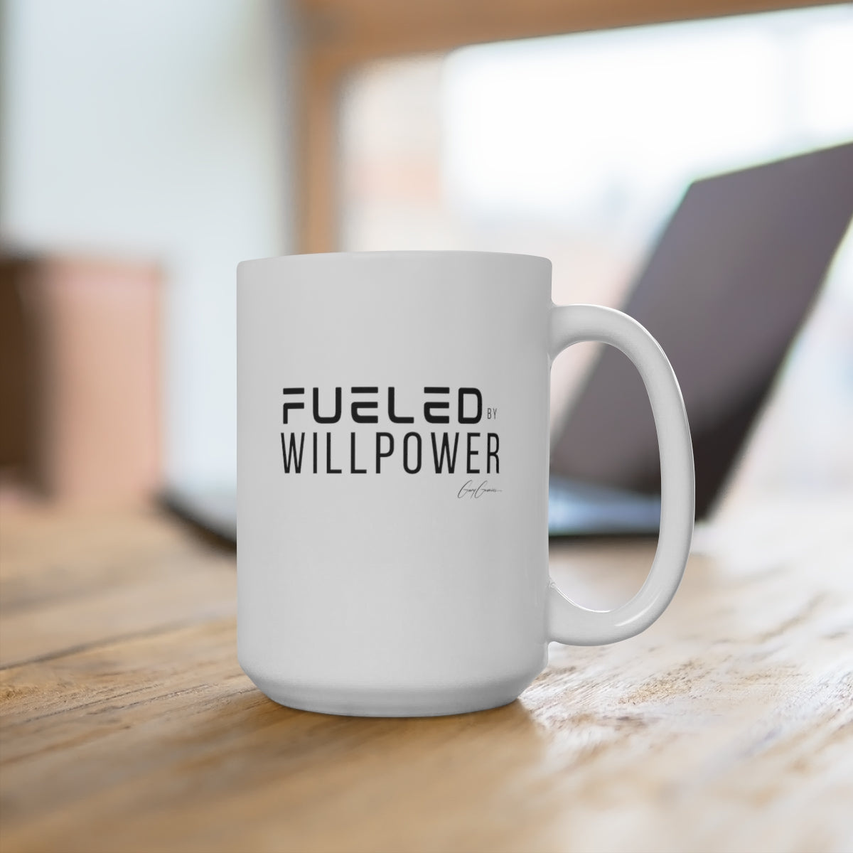 Fueled By Willpower Ceramic White Coffee Mug 15oz