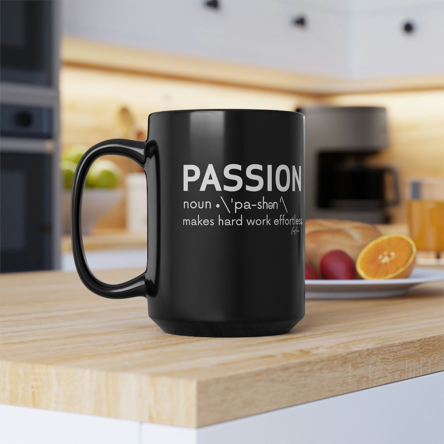 Passion Makes Hard Word Effortless Black Ceramic Coffee Mug, 15oz