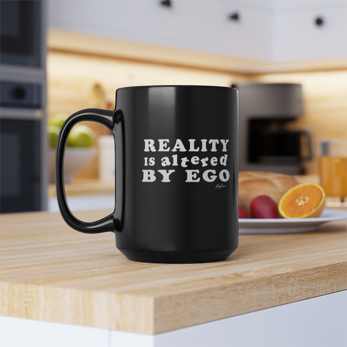 Reality is Altered By Ego Black Ceramic Coffee Mug, 15oz