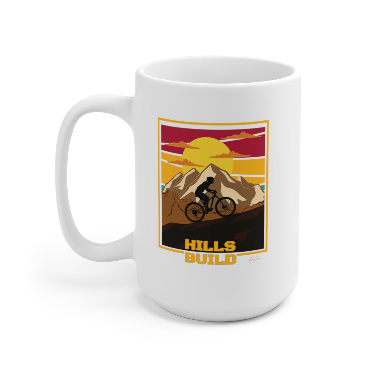 Hills Build Ceramic White Cycling Coffee Mug 15oz