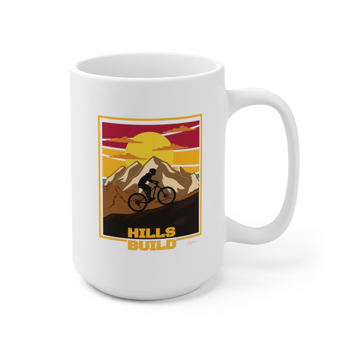 Hills Build Ceramic White Cycling Coffee Mug 15oz